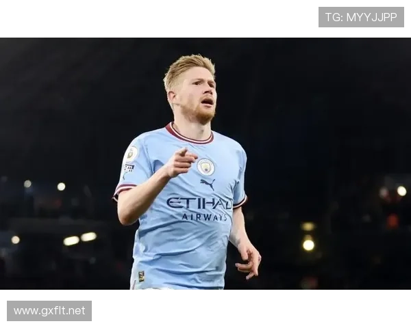 德布劳内：从狼堡核心到曼城大脑的角色进化分析