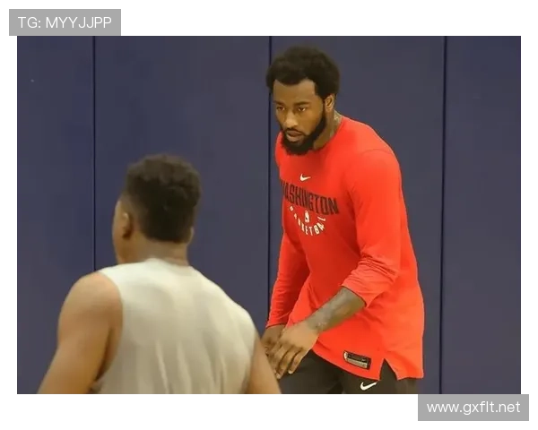 约翰·沃尔突破核心角色转变显著，组织效率提升明显